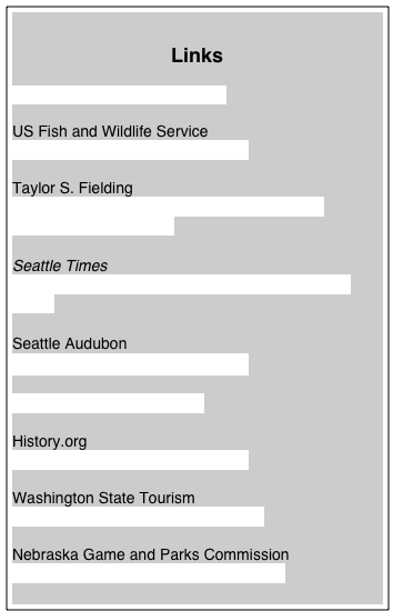 
Links

Othello Sandhill Crane Festival

US Fish and Wildlife Service
Columbia National Wildlife Refuge

Taylor S. Fielding
The Columbia National Wildlife Refuge & the Columbia Basin Project

Seattle Times
Birders' top spots: Corfu Woods and Lower Crab Creek

Seattle Audubon
Columbia National Wildlife Refuge

Birds of the Columbia Basin

History.org
Columbia National Wildlife Refuge

Washington State Tourism
Corfu Woods and Lower Crab Creek

Nebraska Game and Parks Commission
Sandhill Cranes Spring Migration Guide


